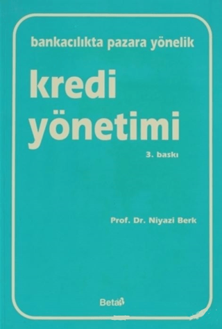 Bankacılıkta Pazara Yönelik Kredi Yönetimi