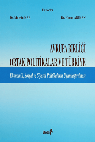 Avrupa Birliği Ortak Politikalar ve Türkiye