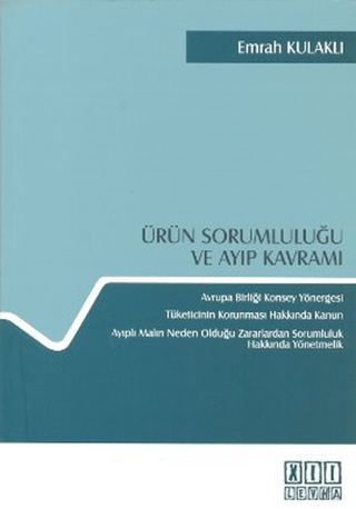 Ürün Sorumluluğu ve Ayıp Kavramı