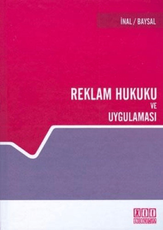 Reklam Hukuku ve Uygulaması
