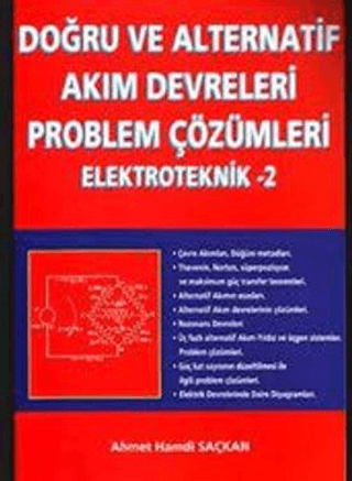 Doğru ve Alternatif Akım Devreleri Problem Çözümleri Elektroteknik 2