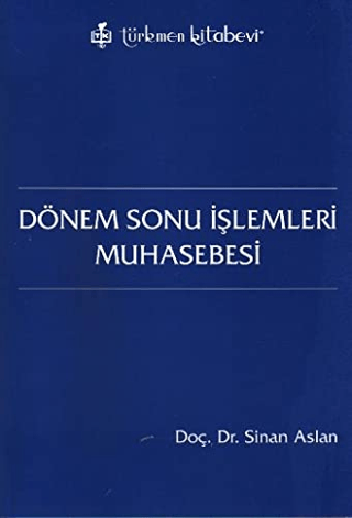 Dönem Sonu İşlemleri Muhasebesi