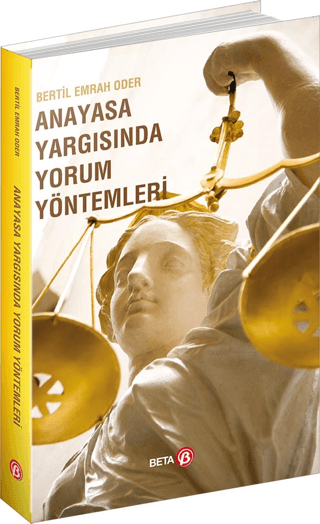 Anayasa Yargısında Yorum Yöntemler