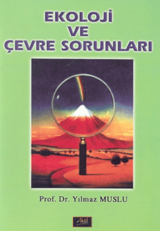 Ekoloji ve Çevre Sorunları