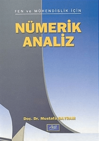 Fen ve Mühendislik İçin Nümerik Analiz