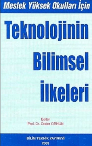 Teknolojinin Bilimsel İlkeleri Meslek Yüksek Okulları İçin