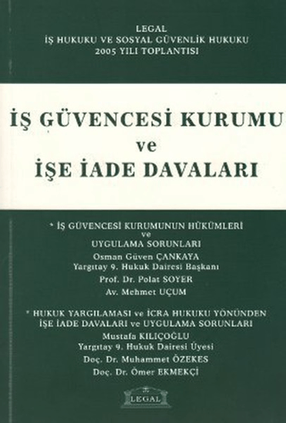 İş Güvencesi Kurumu ve İşe İade Davaları
