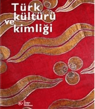 Türk Kültürü ve Kimliği (Karton Kapak)