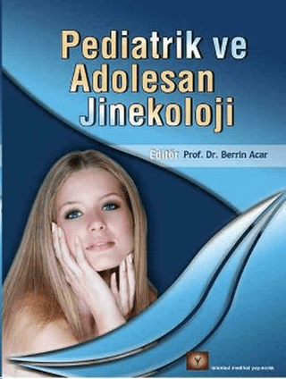 Pediatrik ve Adolesan Jinekoloji