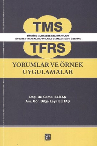 TMS TFRS Yorumlar ve Örnek Uygulamalar