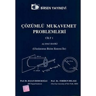 Çözümlü Mukavemet Problemleri Cilt: 1