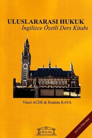 Uluslararası Hukuk - İngilizce Özetli Ders Kitabı