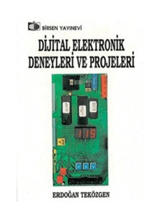 Dijital Elektronik Deneyleri ve Projeleri