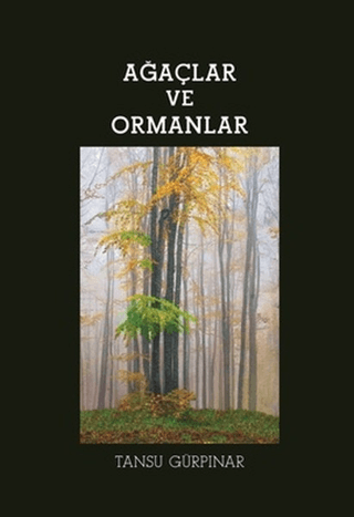 Ağaçlar ve Ormanlar