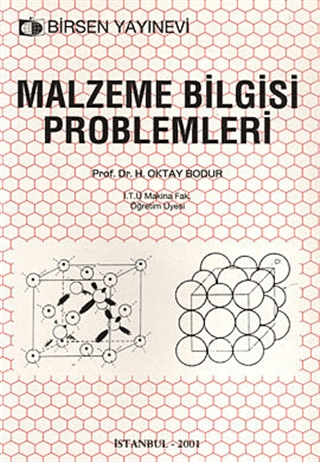 Malzeme Bilgisi Problemleri