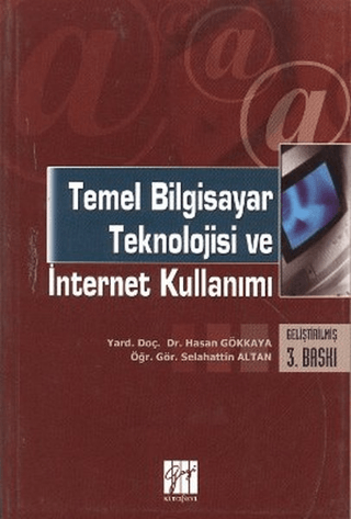 Temel Bilgisayar Teknolojisi ve İnternet Kullanımı