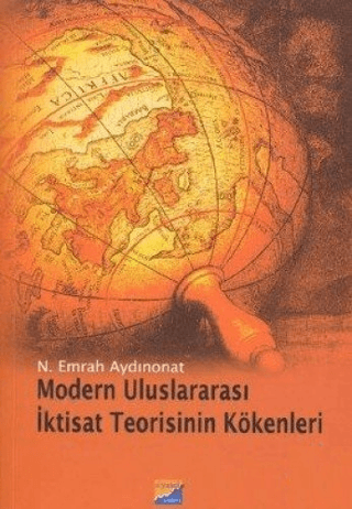 Modern Uluslararası İktisat Teorisinin Kökenleri