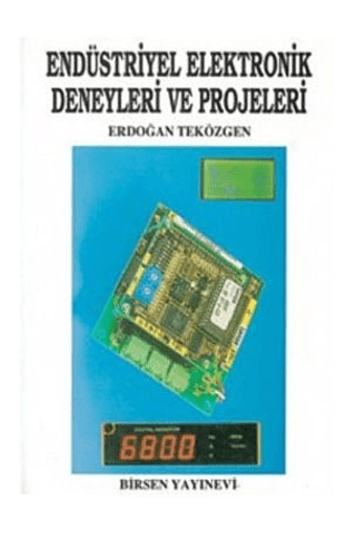 Endüstriyel Elektronik Deneyleri ve Projeleri