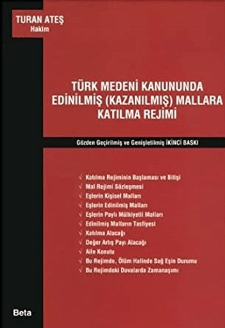 Türk Medeni Kanununda Edinilmiş (Kazanılmış) Mallara Katılma Rejimi