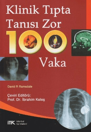 Klinik Tıpta Tanısı Zor 100 Vaka