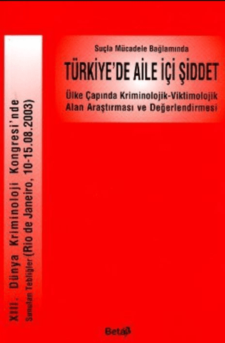 Suçla Mücadele Bağlamında Türkiye’de Aile İçi Şiddet