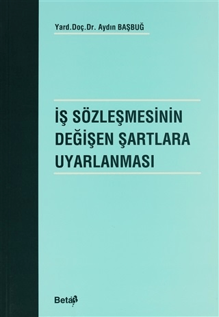 İş Sözleşmesinin Değişen Şartlara Uyarlanması