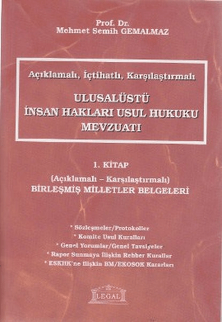 Açıklamalı, İçtihatlı, Karşılaştırmalı Ulusalüstü İnsan Hakları Usul Hukuku Mevzuatı 1. Kitap