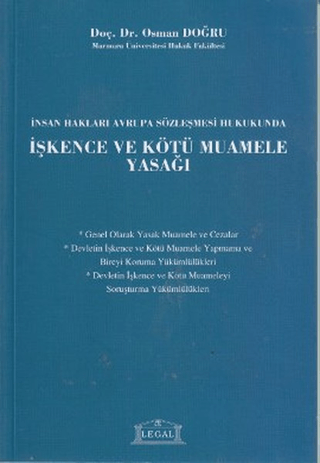 İnsan Hakları Avrupa Sözleşmesi Hukukunda İşkence ve Kötü Muamele Yasağı