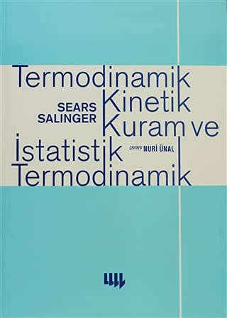 Termodinamik Kinetik Kuram ve İstatistik Termodinamik