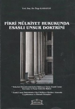 Fikri Mülkiyet Hukukunda Esaslı Unsur Doktrini