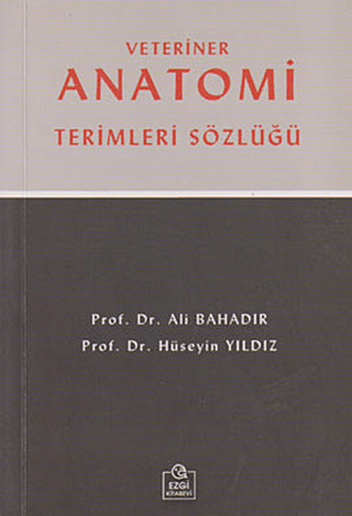 Veteriner Anatomi Terimleri Sözlüğü (Küçük Boy)