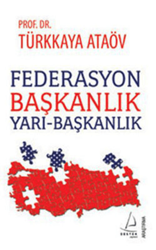 Federasyon Başkanlık - Yarı-Başkanlık