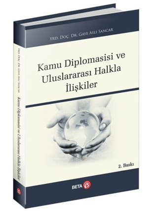 Kamu Diplomasisi ve Uluslararası Halkla İlişkiler