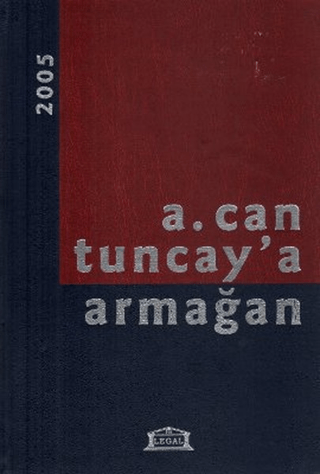 A. Can Tuncay’a Armağan