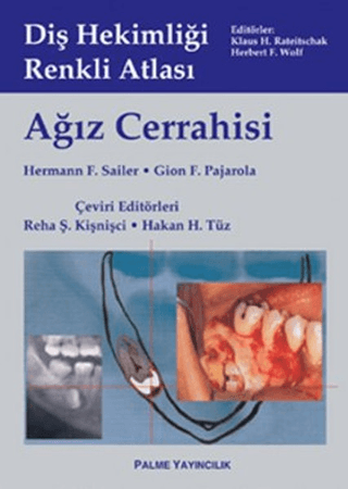 Ağız Cerrahisi - Diş Hekimliği Renkli Atlası