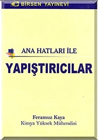 Ana Hatları ile Yapıştırıcılar