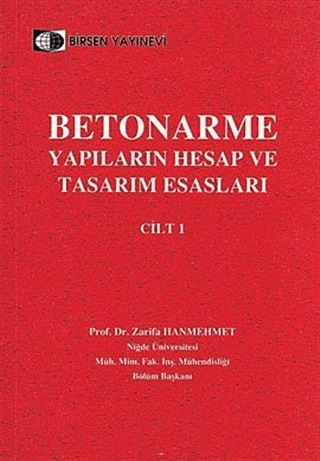 Betonarme Yapıların Hesap ve Tasarım Esasları Cilt: 1