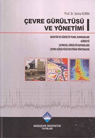 Çevre Gürültüsü ve Yönetimi (3 Cilt Takım)