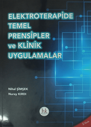 Elektroterapide Temel Prensipler ve Klinik Uygulamalar
