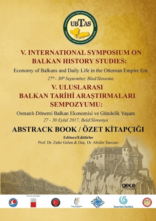 5. Uluslararasi Balkan Tarih Araştırmaları Sempozyumu Özet Kitap