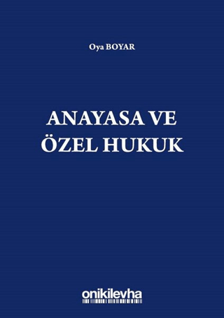 Anayasa ve Özel Hukuk