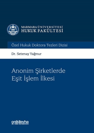 Anonim Şirketlerde Eşit işlem İlkesi