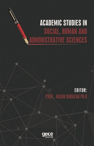 Academic Studies in Social, Human and Administrative Sciences