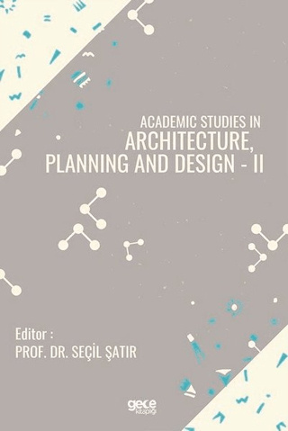 Academic Studies in Architecture, Planning and Design - 2