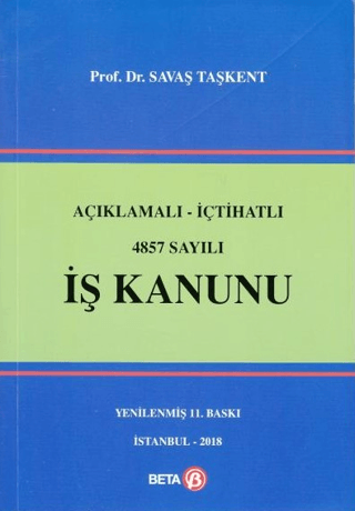 Açıklamalı İçtihatlı 4857 Sayılı İş Kanunu