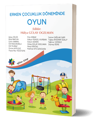 Erken Çocukluk Döneminde Oyun