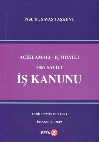 Açıklamalı - İçtihatlı 4857 Sayılı İş Kanunu