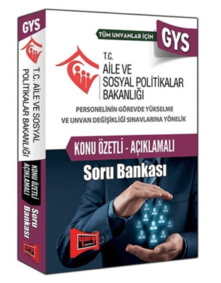 2016 GYS Aile ve Sosyal Politikalar Bakanlığı Konu Özetli Açıklamalı Soru Bankası