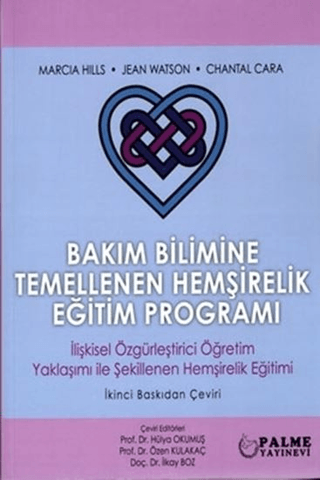Bakım Bilimine Temellenen Hemşirelik Eğitim Programı