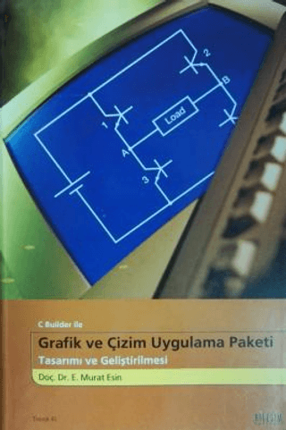 C Builder ile Grafik ve Çizim Uygulama Paketi Tasarımı ve Geliştirilmesi